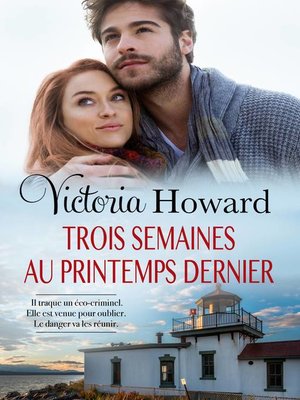 cover image of Trois Semaines Au Printemps Dernier